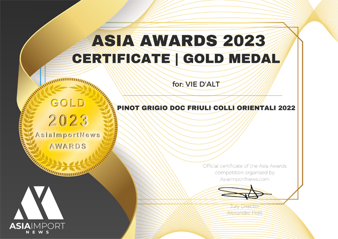 Vie-D'Alt - Asia Awards - Certificate 2023 - Gold Pinot Grigio DOC - Friuli Colli Orientali 2022